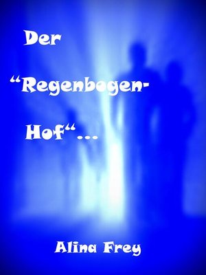 cover image of Der "Regenbogenhof"